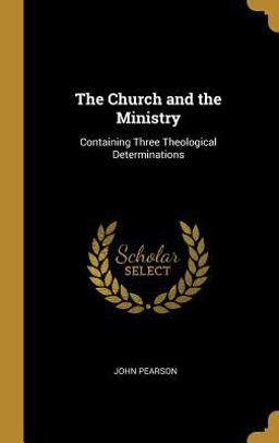 The Church and the Ministry