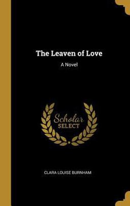 The Leaven of Love