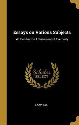 Essays on Various Subjects