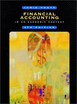 Financial Accounting in an Economic Context
