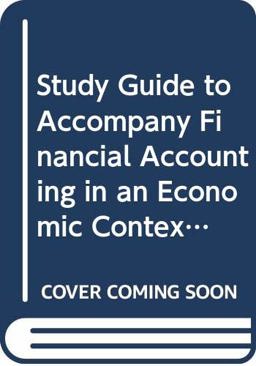 Financial Accounting in an Economic Context