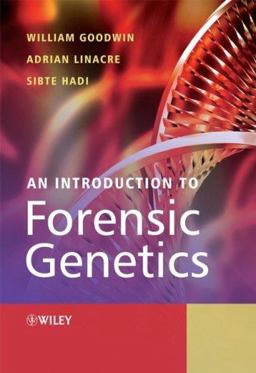 Introduction to Forensic Genetics  9780470010266 Front Cover