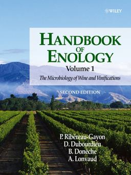 Handbook of Enology, Volume 1 The Microbiology of Wine and Vinifications 2nd 9780470010341 Front Cover