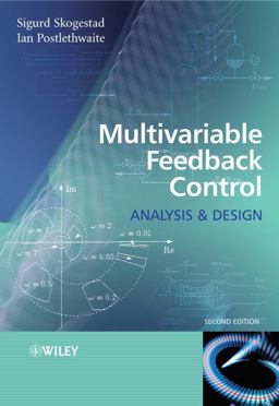 Multivariable Feedback Control Analysis and Design 2nd 9780470011683 Front Cover