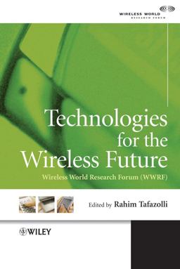 Technologies for the Wireless Future