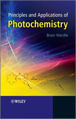 Principles and Applications of Photochemistry  9780470014943 Front Cover