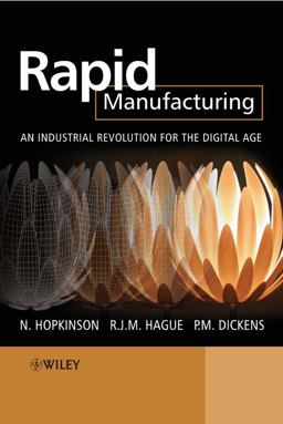 Rapid Manufacturing