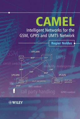 Camel Intelligent Networks for the GSM, GPRS and UMTS Network  9780470016947 Front Cover