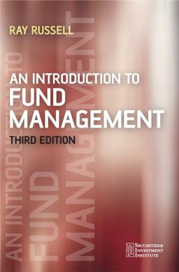 An Introduction to Fund Management An Introduction to Fund Management