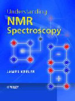 Understanding NMR Spectroscopy Understanding NMR Spectroscopy