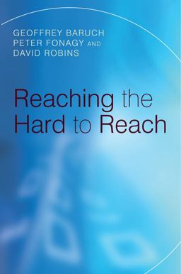 Reaching the Hard to Reach Reaching the Hard to Reach