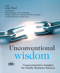 Unconventional Wisdom CounterintuitiveÂ InsightsÂ for Family Business Success  9780470021651 Front Cover