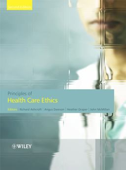 Principles of Health Care Ethics 2nd 9780470027134 Front Cover