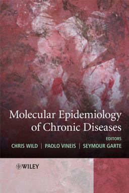 Molecular Epidemiology of Chronic Diseases  9780470027431 Front Cover