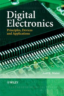 Digital Electronics Principles, Devices and Applications  9780470032145 Front Cover