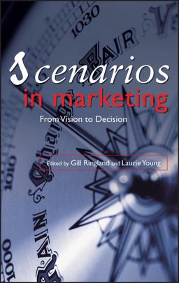 Scenarios in Marketing Scenarios in Marketing
