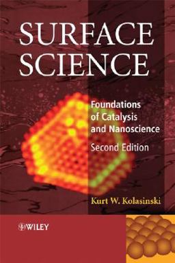 Surface Science Foundations of Catalysis and Nanoscience 2nd 9780470033081 Front Cover