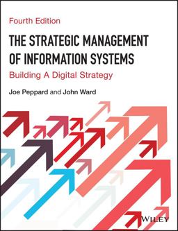 Strategic Management of Information Systems Building a Digital Strategy 4th 9780470034675 Front Cover