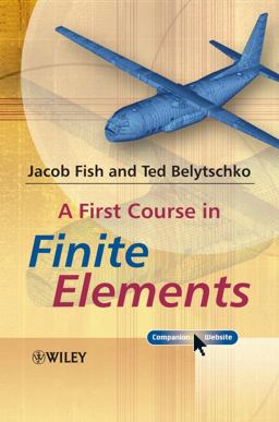 First Course in Finite Elements  9780470035801 Front Cover
