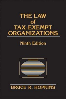The Law of Tax-Exempt Organizations 2009