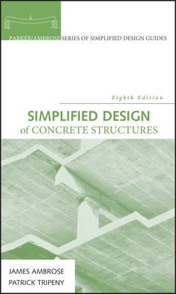 Simplified Design of Concrete Structures 8th 9780470044148 Front Cover