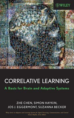 Correlative Learning A Basis for Brain and Adaptive Systems  9780470044889 Front Cover