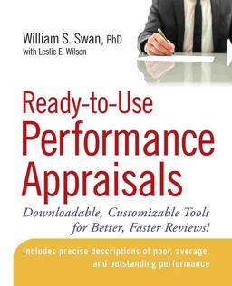 Ready-To-Use Performance Appraisals Downloadable, Customizable Tools for Better, Faster Reviews!  9780470047095 Front Cover