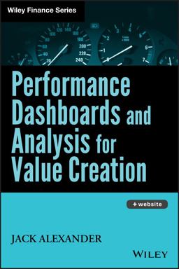 Performance Dashboards and Analysis for Value Creation  9780470047972 Front Cover