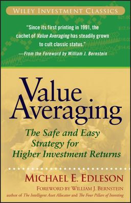 Value Averaging The Safe and Easy Strategy for Higher Investment Returns 1st 2006 9780470049778 Front Cover