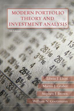 Modern Portfolio Theory and Investment Analysis Modern Portfolio Theory and Investment Analysis