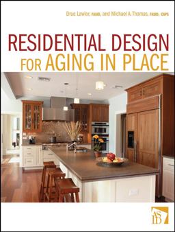 Residential Design for Aging in Place  9780470056141 Front Cover