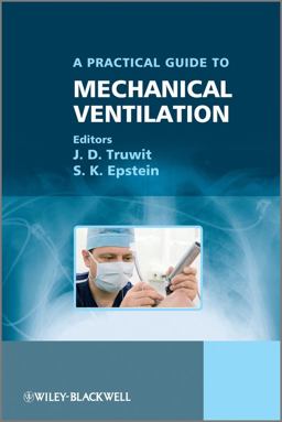 Practical Guide to Mechanical Ventilation  9780470058077 Front Cover