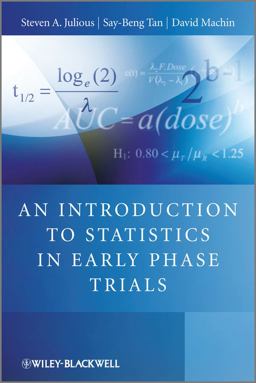 An Introduction to Statistics in Early Phase Trials An Introduction to Statistics in Early Phase Trials