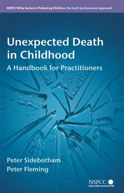 Unexpected Death in Childhood Unexpected Death in Childhood