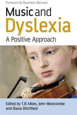 Music and Dyslexia A Positive Approach 2nd 9780470065587 Front Cover