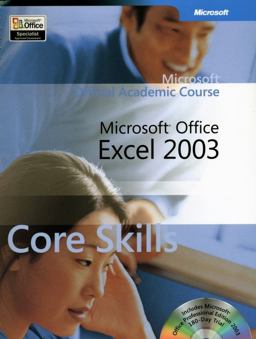 Microsoft Official Academic Course - Microsoft Office Excel 2003 Expert Skills