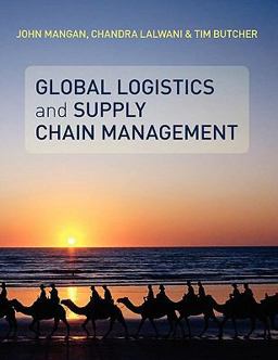 Global Logistics and Supply Chain Management  9780470066348 Front Cover