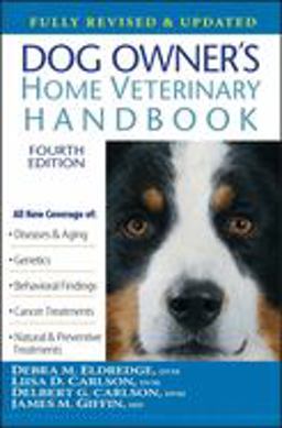Dog Owner's Home Veterinary Handbook 4th 9780470067857 Front Cover