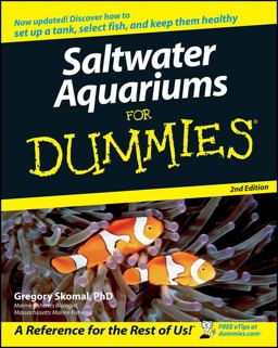 Saltwater Aquariums for Dummiesï¿½ 2nd 9780470068052 Front Cover
