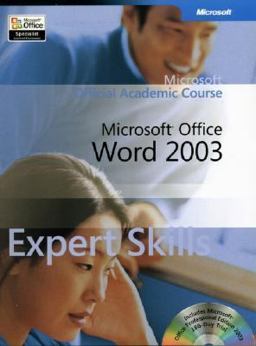 Microsoft Office Word 2003 Expert Skills