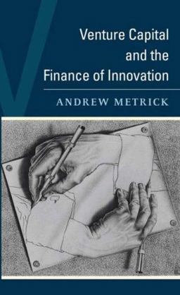 Venture Capital and the Finance of Innovation  9780470074282 Front Cover
