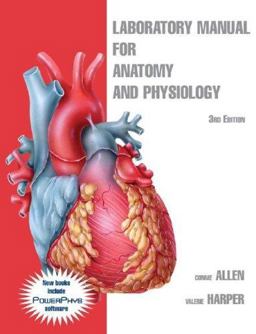 Laboratory Manual for Anatomy and Physiology 3rd 9780470084700 Front Cover