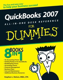 QuickBooks 2007 All-In-One Desk Reference for Dummies