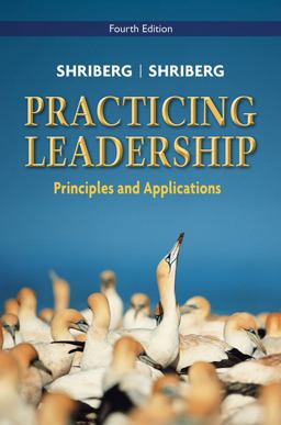 Practicing Leadership Principles and Applications 4th 9780470086988 Front Cover