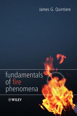 Fundamentals of Fire Phenomena 1st 9780470091135 Front Cover