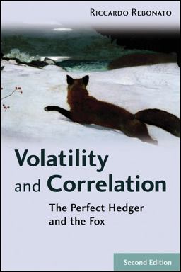 Volatility and Correlation The Perfect Hedger and the Fox 2nd 9780470091395 Front Cover