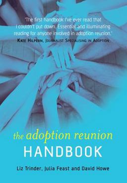 The Adoption Reunion Handbook The Adoption Reunion Handbook
