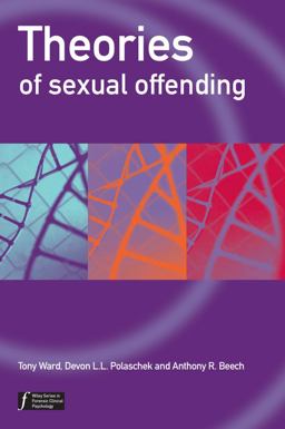 Theories of Sexual Offending  9780470094815 Front Cover