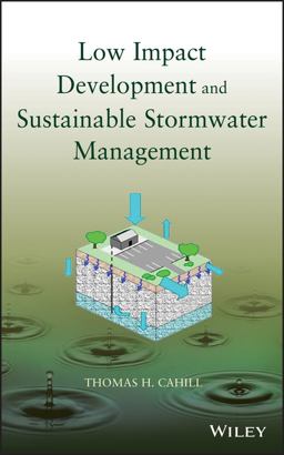 Low Impact Development and Sustainable Stormwater Management  9780470096758 Front Cover