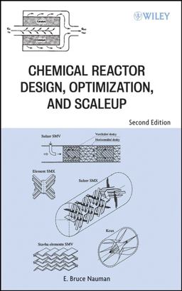 Chemical Reactor Design, Optimization, and Scaleup 2nd 9780470105252 Front Cover